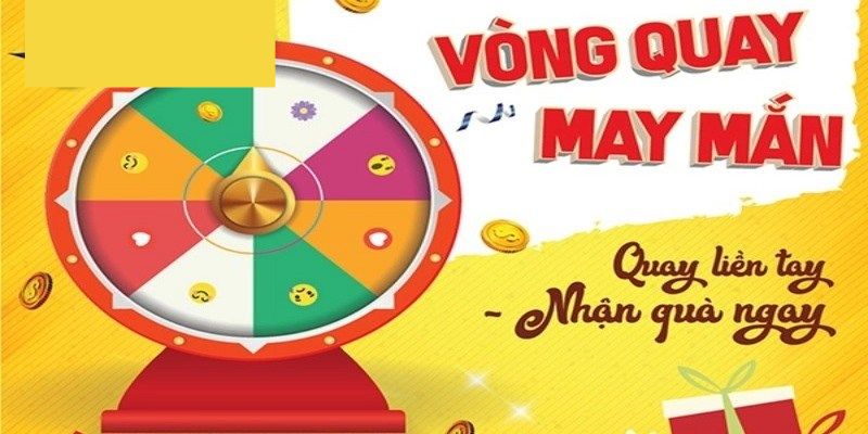 Chi tiết chương trình khuyến mãi siêu cấp vòng quay